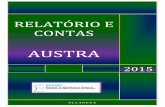 AUSTRA · informação diferente da ... a economia portuguesa registou um ligeiro crescimento da actividade, reflectindo um ajustamento dos balanços dos sectores ...