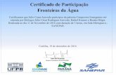 Certificado de Participação Fronteiras da Água · Certificado de Participação Fronteiras da Água Certificamos que Frank de Alcantara participou da palestra Compostos Emergentes