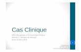 Cas clinique - Biologie de l'Allergie - Internes en ...allergo.lyon.inserm.fr/colloques/2016_PRESENTATIONS/Cas_clinique... · Consultation du 29/10/2015 • Sur le plan alimentaire