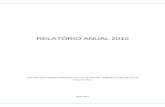 RELATÓRIO ANUAL 2010 - ceres.org.br Consolidado/Rel... · Neste Relatório Anual, estão apresentados os principais resultados obtidos nos ... ampla oferta de ativos e a tomada de