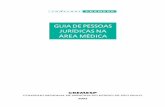 GUIA DE PESSOAS JURÍDICAS NA ÁREA MÉDICA · CONSELHO REGIONAL DE MEDICINA DO ESTADO DE SÃO PAULO 2003 GUIA DE PESSOAS JURÍDICAS NA ÁREA MÉDICA ... apresenta modelo para registro;