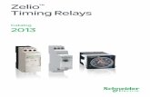 Zelio Timing Relays - Farnell element14 · 4 Applications Zelio timing relays enable simple automation cycles to be set up using wired logic. They can also be used to complement the