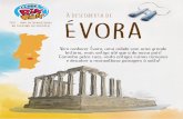 Vem conhecer Évora, uma cidade com uma grande história ... · 2017 - Ano Internacional do Turismo Sustentável À descoberta de Évora Vem conhecer Évora, uma cidade com uma grande