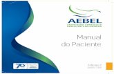 FINAL Manual do Paciente Colorido - Hospital Evangélico · 2 MANUAL DO PACIENTE A AEBEL – Associação Evangélica Beneﬁcente de Londrina – é uma instituição ﬁlantrópica