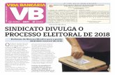 DEMOCRACIA Sindicato divulga o proceSSo eleitoral de 2018manager.vidabancaria.com.br/files/Arquivos/Jornais/1465.pdf · SANTANDER Unopar, CAIXA Pab HU, ITAÚ Pab HU, ... painel do