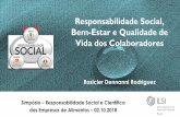 Responsabilidade Social, Bem-Estar e Qualidade de Vida dos ...ilsibrasil.org/wp-content/uploads/sites/9/2018/10/ILSI-Brasil... · de trabalho saudáveis, ... •Modelos de Ações