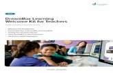 Guide DreamBox Learning Welcome Kit for Teachers · DreamBox’s continuous formative assessment will adjust their learning pathway toward their optimal learning zone. There are many