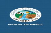 MANUAL DA MARCA - Ideflor-bioideflorbio.pa.gov.br/wp-content/uploads/2017/06/TROMBETAS-Manual.pdf · Para a Floresta Estadual do Trombetas foi desenvolvida uma identidade visual com