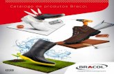 Catálogo de produtos Bracol - brasvila.com · normas ABNT NBR ISO 20344, ABNT NBR ISO 20345 e ABNT NBR ISO 20347. Tecido (forro) que absorve a umidade gerada pelo suor. O TPU ou