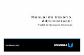 Manual do Usuário Administrador - Portal Usiminasusiminas.com/wp-content/uploads/2013/12/2-manualusuario...Acesse em seu navegador 1) Entre com seu login de administrador (USXXX)