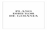 PLANO DIRETOR DE GOIÂNIA - goiania.go.gov.br · construção de um modelo espacial com a finalidade de promover a sustentabilidade sócio-ambiental e econômica para reafirmar Goiânia