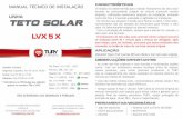 LINHA TETO SOLAR - tury.com.br TECNICO DE INSTALACAO LVX 5 X... · Mitsubishi Pajero Full 5 portas 2016 em diante ( Com teto solar original) CARACTERÍSTICAS ... ESQUEMA ELÉTRICO