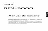 Epson DFX-9000 User's Guide/Manual del usuario/Manual do ... · Interface serial RS-232C (use um cabo de modem nulo) ... 95, 98, Me, 2000, XP e NT ... Coloque o papel novo em uma