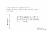2016 Contribuições das Audin ao Gerenciamento de Projetos ... · 3.4 - Exercícios da Relação: Fases da Gestão de Projetos e Abordagens da Auditoria 3 - Auditoria da Gestão