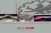 REPORT - Sacmi 2014/Annual 2014... · me alla normativa ISO 14001, integrando-lo al sistema di gestione della qualità ISO 9001 e della sicurezza dei lavoratori OHSAS ... PROGRESS