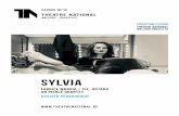 © Scarlet Tummers SYLVIA - theatrejeanvilar.com · au Napoli Teatro Festival; réalise son premier court-métrage avec le soutien de Versus Production Remember me et met en scène,
