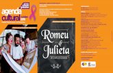 atividades culturais “Romeu e Julieta” é marcada por uma ... · “Romeu e Julieta” é marcada por uma série de memoráveis duetos de amor entre os dois protagonistas. Grande