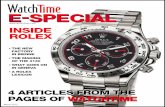 INSIDE ROLEX · the magazine of fine watches march 2013 4 articles from the pages of watchtime inside rolex • the new factory in bienne • the making of the 4130 • what goes
