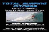 Attention Surfer: Experience The - Total Surfing Fitness Functional Workout.pdf · Attention Surfer: Experience The Total Surfing Fitness Difference! All New Fun & Challenging Workouts