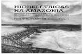 HIDRELÉTRICAS NA AMAZÔNIA - fmclimaticas.org.brfmclimaticas.org.br/wp-content/uploads/2015/07/Hidrelétricas-na... · barragens que ganham crédito seriam construídas do mesmo