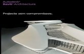 Autodesk Architecture Projecte sem compromissos.images.autodesk.com/emea_s_main/files/revit_architecture_overview... · renderização mais curtos e uma apresentação do projecto