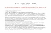 PLATONE: LETTERA SETTIMA (testo integrale)sentieridellamente.it/files/lett7.pdf · LETTERA SETTIMA (Epistolé z’) Lettera scritta da Platone agli amici e ai familiari di Dione all’età