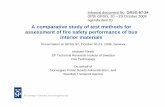 A comparative study of test methods for assessment of fire ... · assessment of fire safety performance of bus interior materials Presentation at GRSG 97, ... •ISO 3795 (ECE Reg