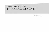REVENUE MANAGEMENT - dunod.com · enjeux majeurs du revenue management, tels que je les appréhende en tant que professionnelle dans le secteur de l’hôtellerie. Né dans les années