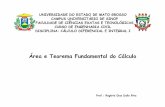 Áreae TeoremaFundamental do Cálculo - UNEMATsinop.unemat.br/site_antigo/prof/foto_p_downloads/fot_7670aula_39... · Assim, o valor da integraldefinidaé ... o Teorema Fundamental