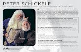 PETER SCHICKELE · PETER SCHICKELE “As a musical humorist, Mr. Schickele is without peer and irreplaceable.” ... and a piece for plumber and piano, among other musical lapses