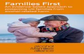 Families First: An evidence-based approach to protecting ... · About the AFA 3 Families First An evidence-based approach to protecting UK families from alcohol-related harm About