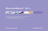 DensiSkin D+ - dermomanipulacoes.com.br · vestimento dos ossos, da mesma forma que na derme, e apresenta 70% do peso seco da pele. ... Estão presentes nas fibras mais espessas e