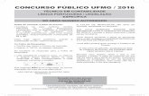 CONCURSO PÚBLICO UFMG / 2016 - s3.amazonaws.com · B) Vencimento é a retribuição pecuniária pelo exercício de cargo público, com valor fixado em lei. C) remuneração é o