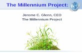 Jerome C. Glenn, CEO The Millennium Project - pucsp.br · sobre los saberes pertinentes para el siglo XXI ... organismos unicelulares contra a invasão de vírus. A transformação