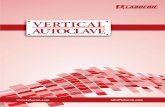 info@laboconlabocon.com/catalog/vertical-autoclave.pdfVertical Autoclave LVA-100 Series Labocon Vertical Autoclave LVA-100 Series is designed to provide high quality repeatable performance