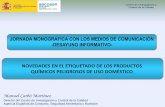 Presentación de PowerPoint - Aecosan - Agencia Española ... · Centro de Investigación y Control de la Calidad –DEL SGA AL REGLAMENTO CLP –EL REGLAMENTO EUROPEO1272/2008 (CLP)