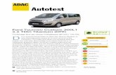 Autotest - ADAC: Allgemeiner Deutscher Automobil-Club · Der Ford Tourneo Custom kann bei der Verarbeitung ein zufriedenstellendes Ergebnis einfahren. Die Karosserieverarbeitung zeigt