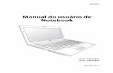 Manual do usuário de Notebook Manual do usuário de Notebook Informação do Drive de DVD-ROM A-16 Conformidade do modem interno A-18 Proclamações e declarações de segurança