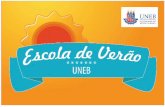 A Universidade do Estado da Bahia – UNEB, através da Pró ...£o-2017.pdf · ... realiza o projeto da Escola de ... Inserção e edição de trilhas sonoras e vídeos. ... na construção