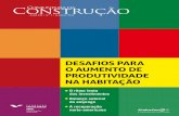 DESAFIOS PARA O AUMENTO DE PRODUTIVIDADE NA …construcaomercado17.pini.com.br/downloads/conjuntura_da_construcao.pdf · 4 Tecnologia Desafios para o aumento de produtividade na indústria