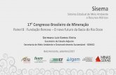 17º Congresso Brasileiro de Mineração - HBA Tools · Transportes e Obras Públicas Agricultura, Pecuária e ... Criação da Diretoria de Recuperação da Bacia do Rio Doce na