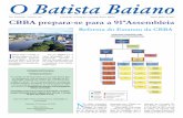 CBBA prepara-se para a 91ªAssembleia · site criado especialmente para a Assembleia: www. batista- ... de Deus. CONCÍLIO DE IGREJA ... Assembleia Anual da Associa-