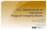 U.S. Department of Education Program Integrity Rules · with the U.S. Department of Education Program Integrity Rules ... with Florida Metropolitan University, a for profit school
