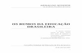 OS RUMOS DA EDUCAÇÃO BRASILEIRA - Colégio 24 Horas DA EDUCACAO... · Para isso, os Planos Municipais de Educação ... condições de absorver mais do que 1.500.00 egressos, daí