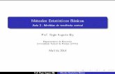 Métodos Estatísticos Básicos - regisely.comregisely.com/files/3-stat.pdf · Média aritmética De nição As medidas de tendência central são estatísticas que caracterizam um