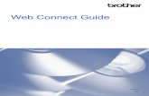 Web Connect Guide - Brotherdownload.brother.com/welcome/doc003080/cv_mfc9330cdw_eng_wcg_a.pdf · i Applicable models This User’s Guide applies to the following models: HL-3180CDW/DCP-9015CDW/9020CDN/9020CDW/MFC-9130CW/9140CDN/9330CDW/9340CDW