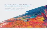 WHEN WOMEN THRIVE, - WomenCorporateDirectors · provide specific steps you can take to increase the representation of women in your organization. Finally, we share with you a proven