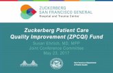 Zuckerberg Patient Care Quality Improvement Fund - SF, DPH 23/04... · Zuckerberg Patient Care Quality Improvement (ZPCQI) Fund Susan Ehrlich, MD, MPP Joint Conference Committee May