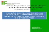GESTÃO DO FLUXO DE CAIXA EM UMA MICROEMPRESA DO …ifspsaocarlos.edu.br/portal/arquivos/publicacoes/2016/2016.05.17... · Projeto experimental apresentado ao Instituto ... microempresa
