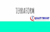 TERRAFORM - qualitythought.in · Order (Testing) Server Team Address Networking Monitoring Reqest Backup Team Order Request Developer Security Request Monitoring Team